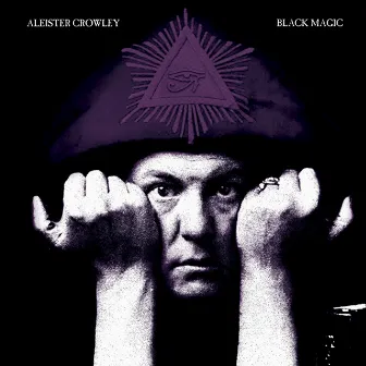 Black Magic by Aleister Crowley