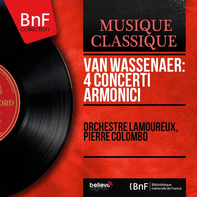 Van Wassenaer: 4 Concerti armonici (Formerly Attributed to Giovanni Battista Pergolesi, Mono Version)