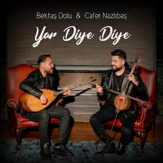 Yar diye diye by Cafer Nazlıbaş