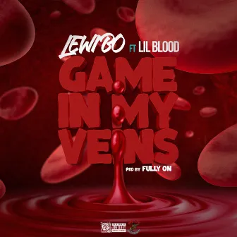 Game In My Veins by Lewi Bo