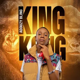 King Kong by Adouzy Bling