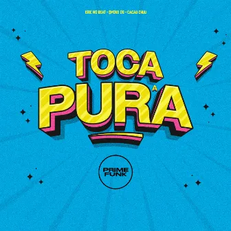 Toca a Pura by $moke OG