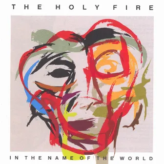 In the Name of the world by The Holy Fire