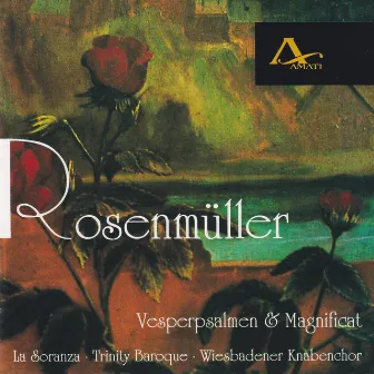 Johann Rosenmüller: Vesper Psalms and Magnificat by Arno Paduch