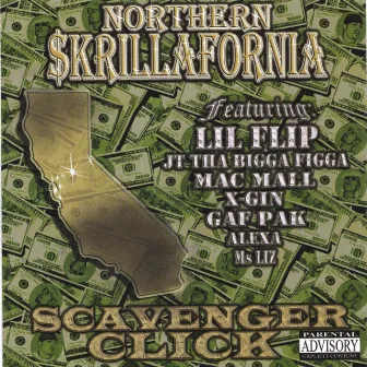 Northern $krillafornia by Scavenger Click