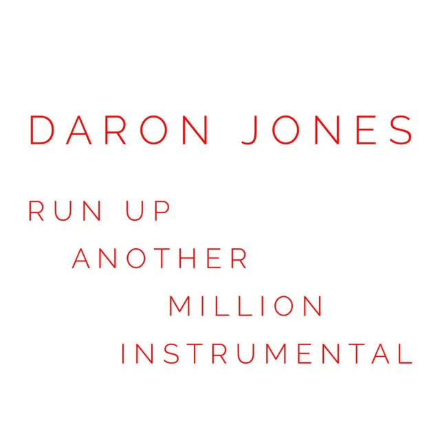 Run Up Another Million - Instrumental