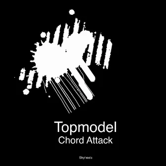 Chord Attack by Topmodel