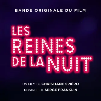 Les reines de la nuit (Bande originale du film) by Serge Franklin