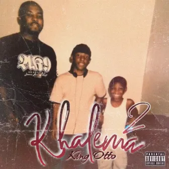 Khalema 2 by King Otto