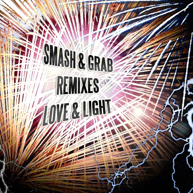 Love Light (Smash & Grab Remix Mix)