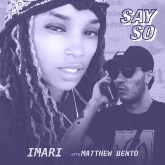 Say So (Radio Edit) by Imari