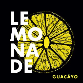 Lemonade by Guacáyo