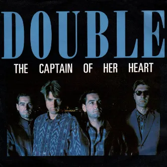 The Captain of Her Heart (Radio Version) by Double