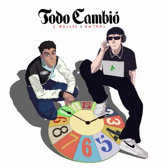 Todo Cambió by J Bellic