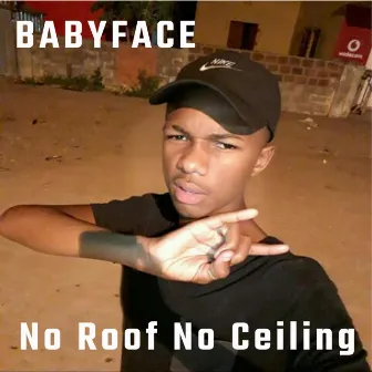 No Roof No Ceiling by Babyface