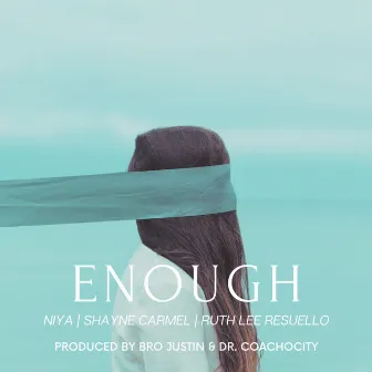 ENOUGH by Shayne Carmel