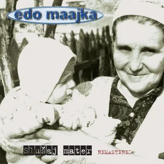 Slušaj mater (Remastered) by Edo Maajka