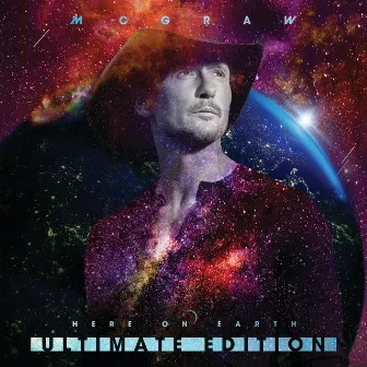 Here On Earth (Ultimate Edition) by Tim McGraw