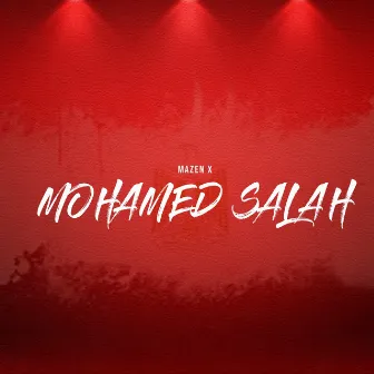 Mohamed Salah by Mazen X