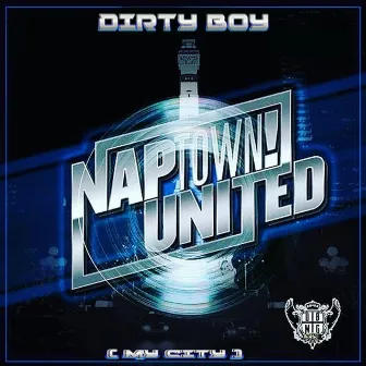 Naptown United (My City) by Chain Gang Boss