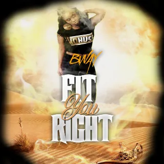 Fit You Right by Bway