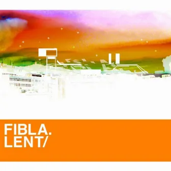 Lent by Fibla