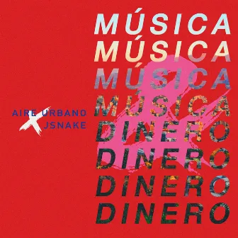 Música & Dinero by JSnake