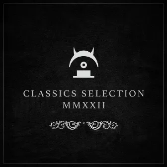 Classics Selection: 2022 by The Noble Demon