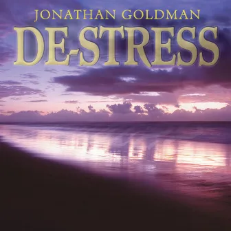 De-Stress by Jonathan Goldman