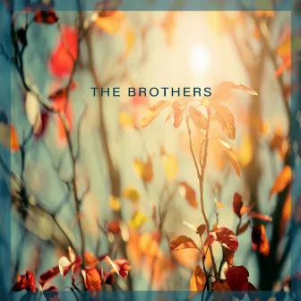 Autumn Leaves by The Brothers