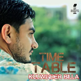 Time Table by Kulwinder Billa