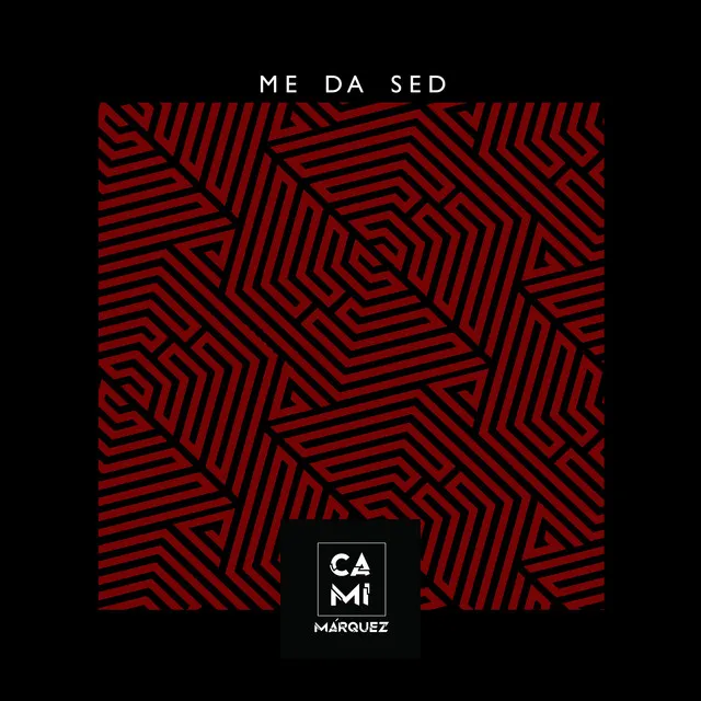 Me da sed - Radio Edit