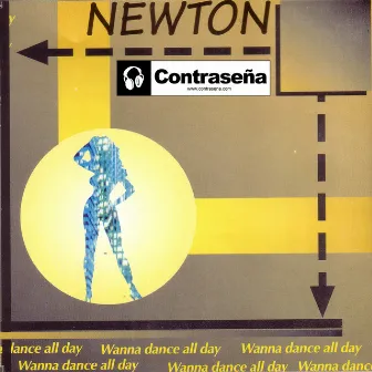 Wanna Dance All Day - Single by Newton