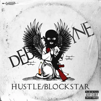 Hustle/Blockstar by Debo Wayne