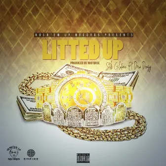 Litted Up (feat. Drew Deezy) by Stik Gilatine