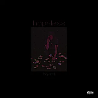 Hopeless by TonyyRichh