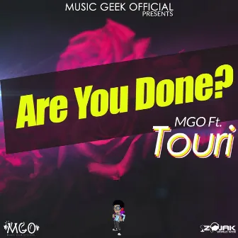 Are You Done (feat. Touri) by MGO