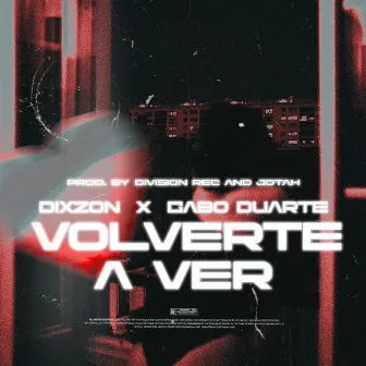 Volverte A Ver by Gabo Duarte