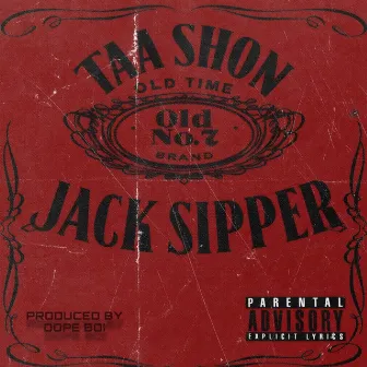 Jack Sipper (Freestyle) by Taa Shon