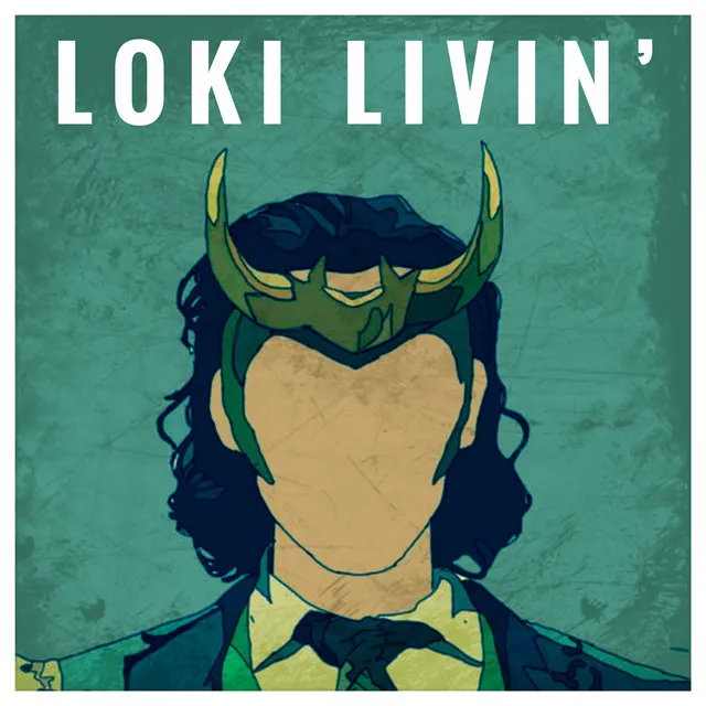 Loki Livin’