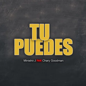 Tu Puedes by Ministro J