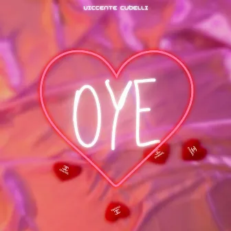 Oye by Viccente Cubelli