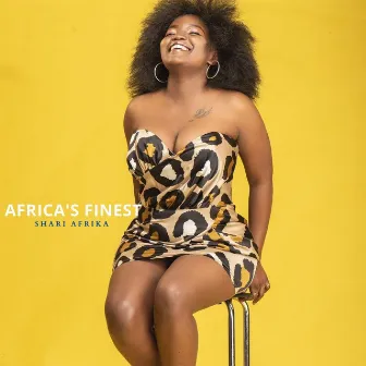 Africa's Finest by Shari Afrika