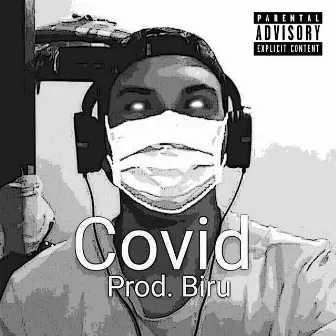 Covid by Biru MC