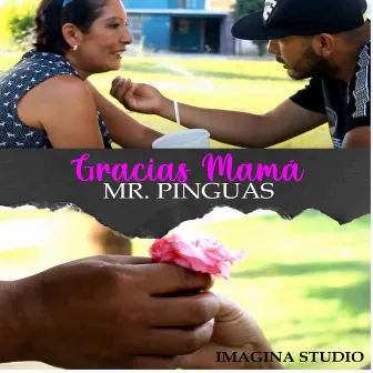 Gracias Mamá by Mr Pinguas