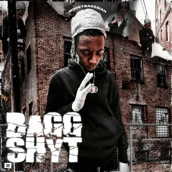 Bagg Shyt by Bagg Shyt