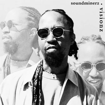 Visionz by Soundminerz