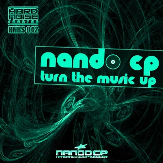 Turn The Music Up by Nando CP