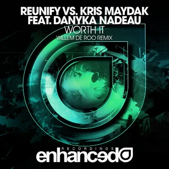 Worth It (Willem de Roo Remix) by Kris Maydak