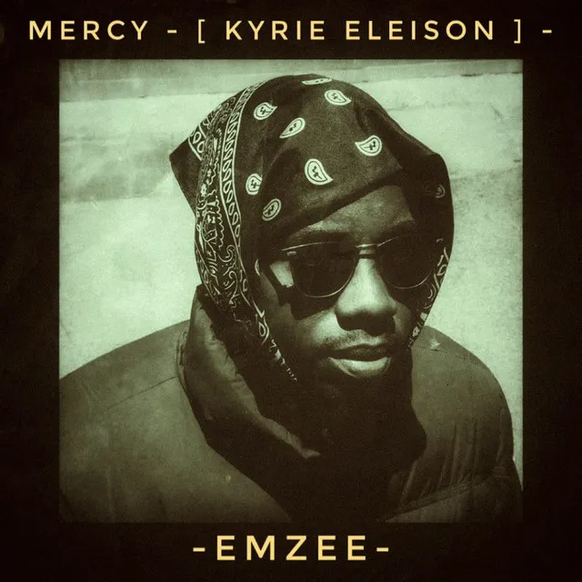 Mercy (Kyrie Eleison)